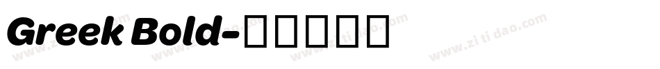 Greek Bold字体转换
